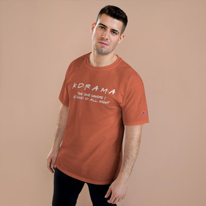 First K-Drama Champion T-Shirt: The One Where I Stand Up All Night", Comfy &amp; Trendy, Perfect for K-Drama Fans Who Binge-Watch All Night