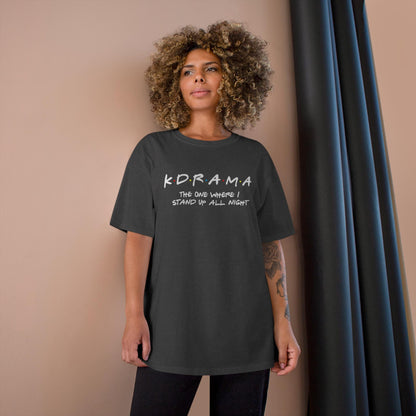 First K-Drama Champion T-Shirt: The One Where I Stand Up All Night", Comfy &amp; Trendy, Perfect for K-Drama Fans Who Binge-Watch All Night