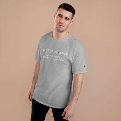 First K-Drama Champion T-Shirt: The One Where I Stand Up All Night", Comfy &amp; Trendy, Perfect for K-Drama Fans Who Binge-Watch All Night
